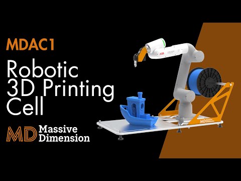MDAC1 3D Printing Cell - Cobot 6 Axis 3D Printer